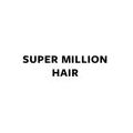 Super Million Hair